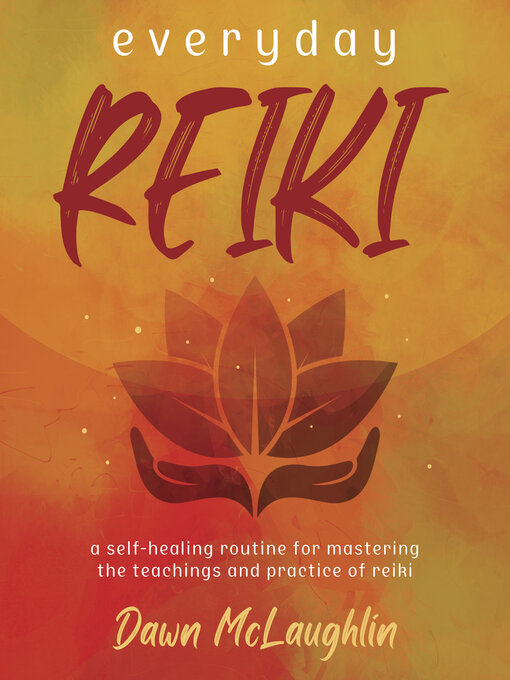 Title details for Everyday Reiki by Dawn McLaughlin - Available